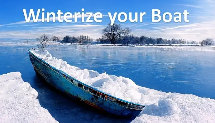 How To Winterize A Boat?